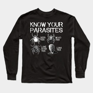 Know Your Parasites Anti Biden Long Sleeve T-Shirt